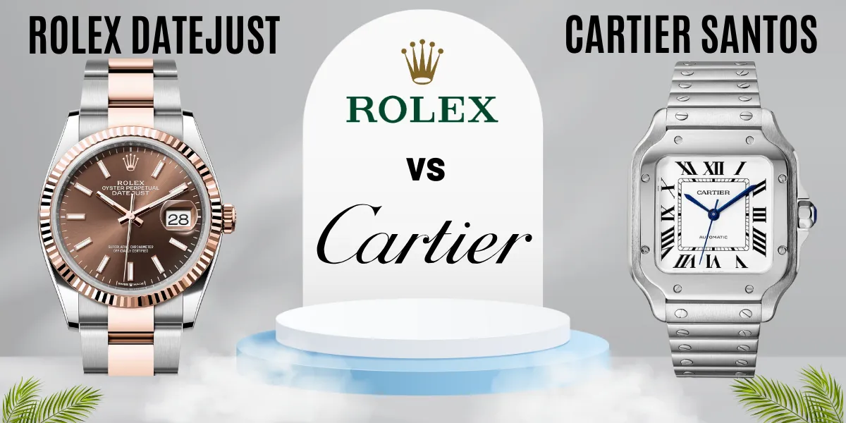 Rolex Datejust Vs Cartier Santos