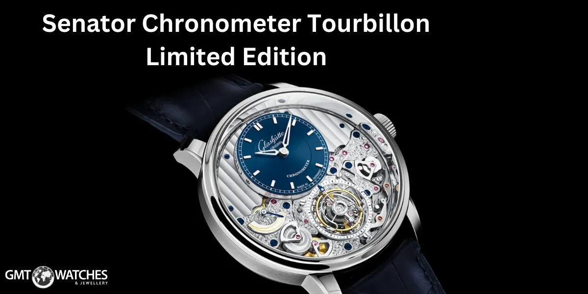 Senator Chronometer Tourbillon – Limited Edition