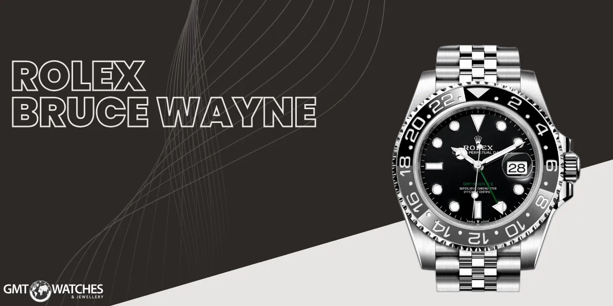 secrets you should know about Rolex Bruce Wayne